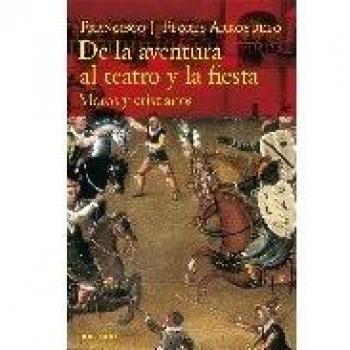 De la aventura al teatro y la fiesta (Tapa blanda).