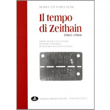 Il tempo di Zeithain (1943-1944). Diario di una crocerossina internata volontaria in un lager-lazzaretto nazista