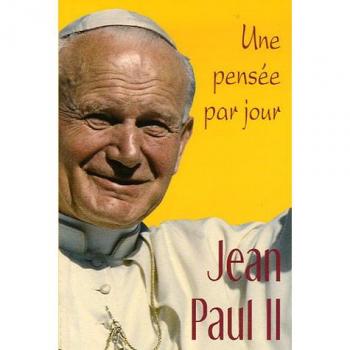 Jean-paul ii: une pensee par jour