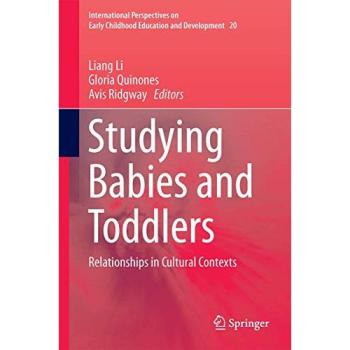 Studying Babies and Toddlers: Relationships in Cultural Contexts