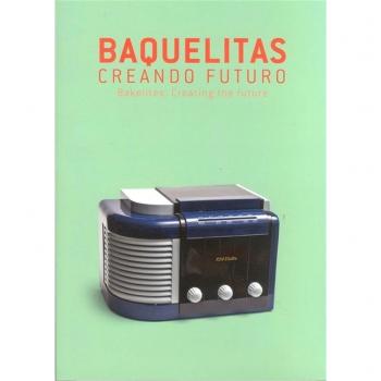 Baquelitas. Creando futuro
