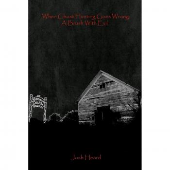 When Ghost Hunting Goes Wrong: A Brush With Evil