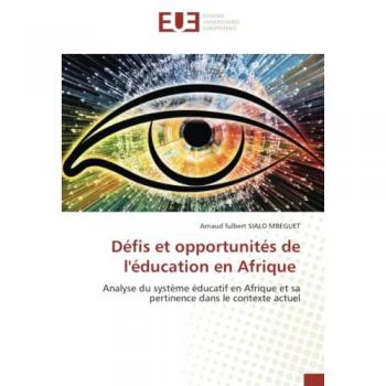 Sialo Mbeguet, Arnaud Fulbert: Défis et opportunités de l'éducation en Afrique
