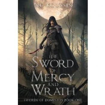 The Sword of Mercy and Wrath