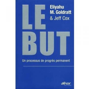 Le but : Un processus de progrès permanent