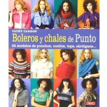 Boleros y chales de punto.
