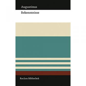 Aurelius Augustinus Bekenntnisse