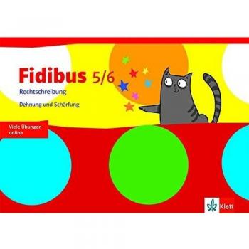 Fidibus 5/6. Arbeitsheft Rechtschreibung