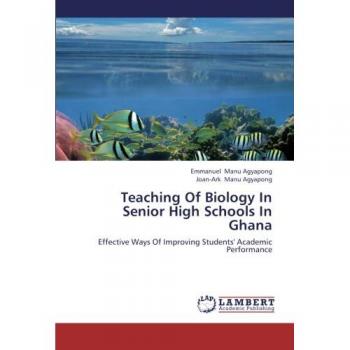 Teaching Of Biology In Senior High Schools In Ghana