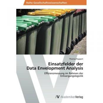Ruppert, Thomas: Einsatzfelder der Data Envelopment Analysis