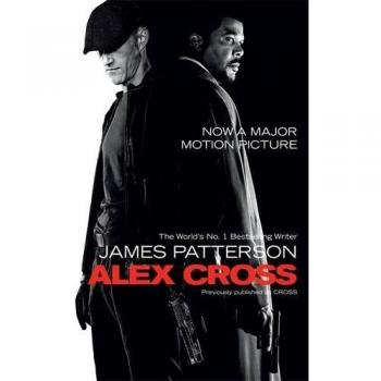 Alex Cross. Film Tie-In