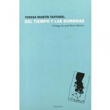 DEL TIEMPO Y LAS SOMBRAS