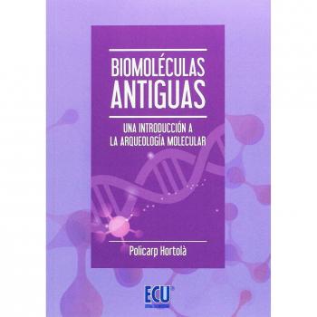 Biomoléculas antiguas. Una introduccióna la arque (Tapa blanda).