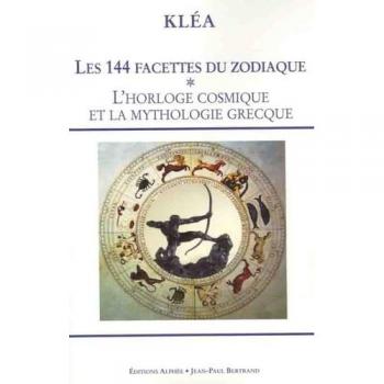 Les 144 Facettes Du Zodiaque