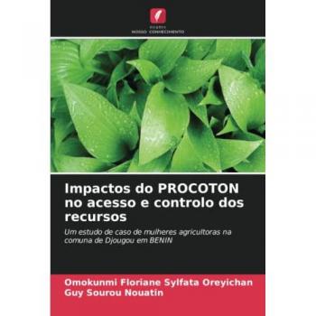 Impactos do PROCOTON no acesso e controlo dos recursos: Um estudo de caso de mulheres agricultoras na comuna de Djougou em BENIN