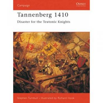 Tannenberg 1410: Disaster for the Teutonic Knights (Campaign, Band 122)