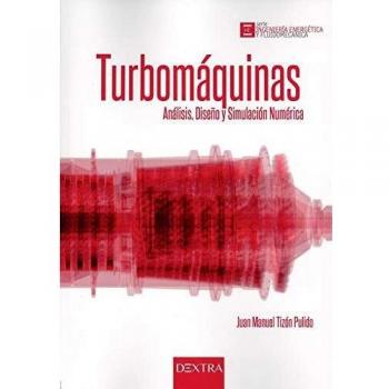 Turbomáquinas: Análisis, diseño y simulación numérica: 1