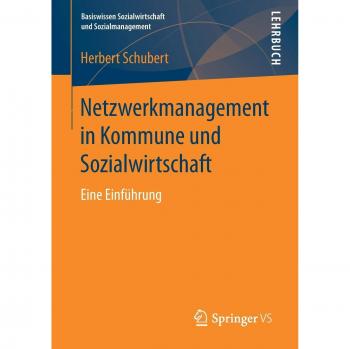 Netzwerkmanagement in Kommune und Sozialwirtschaft