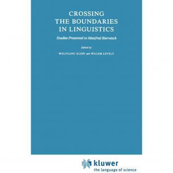 Crossing the Boundaries in Linguistics: Studies Presented to Manfred Bierwisch