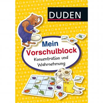 Duden: Mein Vorschulblock: Konzentration und Wahrnehmung: Lustige Denkspiele für zu Hause
