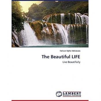 The Beautiful LIFE: Live Beautifully