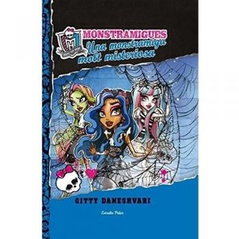 MONSTRAMIGUES 3. UNA MONSTRAMIGA MOLT MISTERIOSA