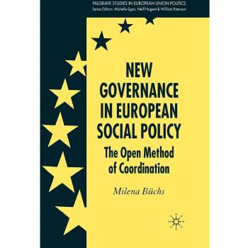 New Governance in European Social Policy: The Open Method of Coordination