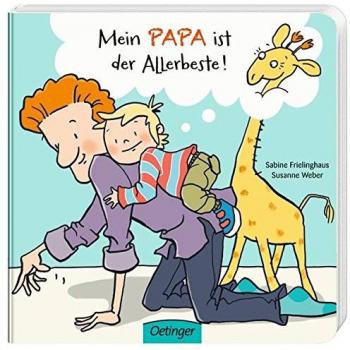 Mein Papa ist der Allerbeste!