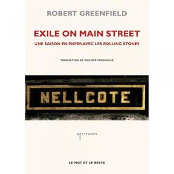 Exile on main street : Une saison en enfer avec les Rolling Stones