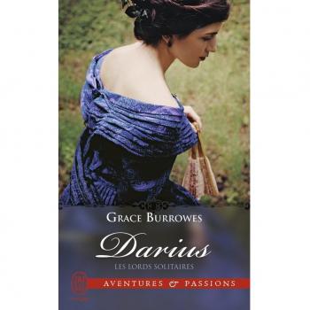 Lords solitaires, Tome 1 : Darius