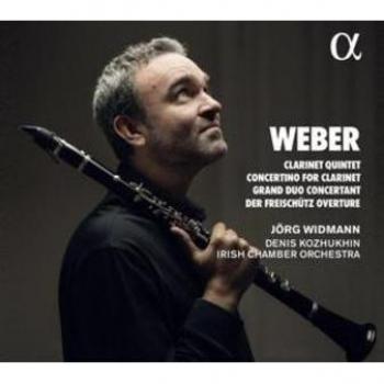Weber – Œuvres pour clarinette : Quintette pour clarinette Op. 34 / Concertino Op. 26 / Grand Duo concertant, Op. 48