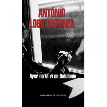 Ayer no te vi en Babilonia.