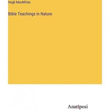 Bible Teachings in Nature