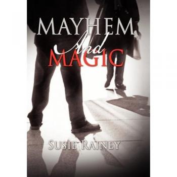 Mayhem and Magic