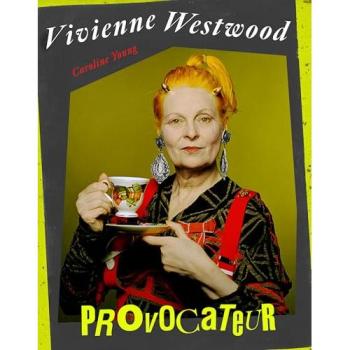 Vivienne Westwood : Provocateur