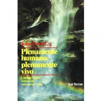 Plenamente humano, plenamente vivo