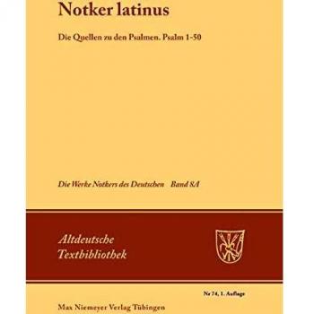 Notker Latinus. Die Quellen zu den Psalmen