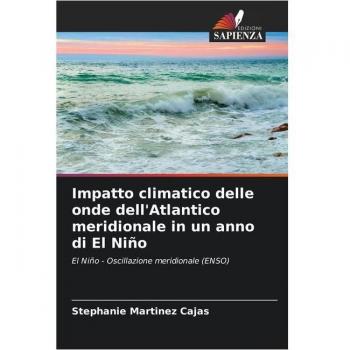 Martinez Cajas, Stephanie: Impatto climatico delle onde dell'Atlantico meridionale in un anno di El Niño