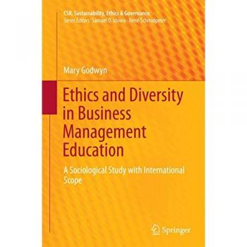 Ethics and Diversity in Business Management Education