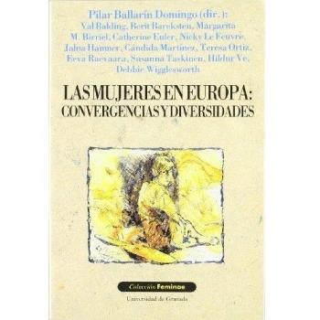 Las mujeres en Europa: convergencias y diversidades