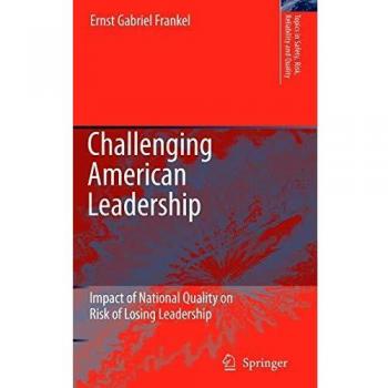 Challenging American Leadership: Impact of National Quality on Risk of Losing Leadership