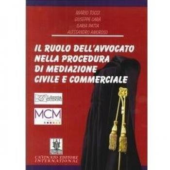 Il ruolo dell'avvocato nella preocedura di mediazione civile e commerciale