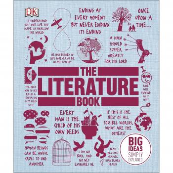 The Literature Book: Big Ideas Simply Explained