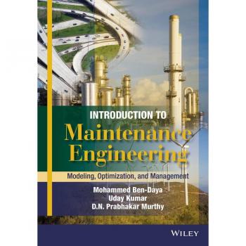 Introduction to Maintenance Engineering by Murthy & D. N. Prabhakar University of Queensland & Australia