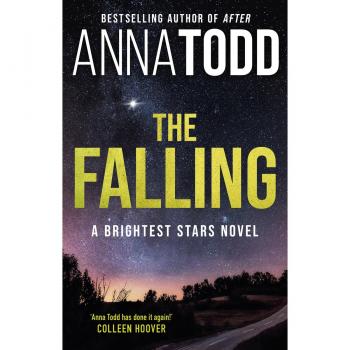 The Falling: A Brightest Stars novel