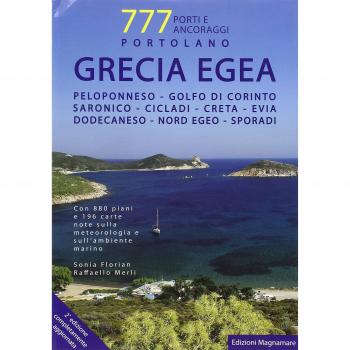 Grecia Egea. Portolano. 777 porti e ancoraggi