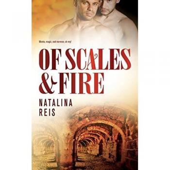 Of Scales and Fire