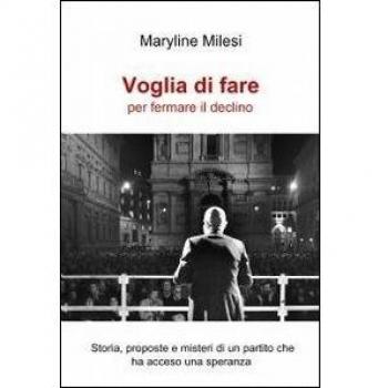 Voglia di fare per fermare il declino