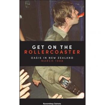 Get on the Rollercoaster: Oasis in New Zealand, March 1998