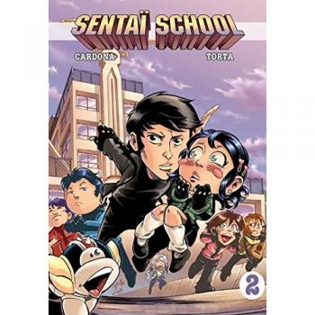 Sentaï School, Tome 2 :